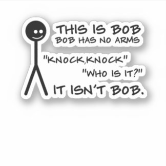 Pegatina Esta Es Bob Bob No Tiene Una Cita Graciosa De Braz