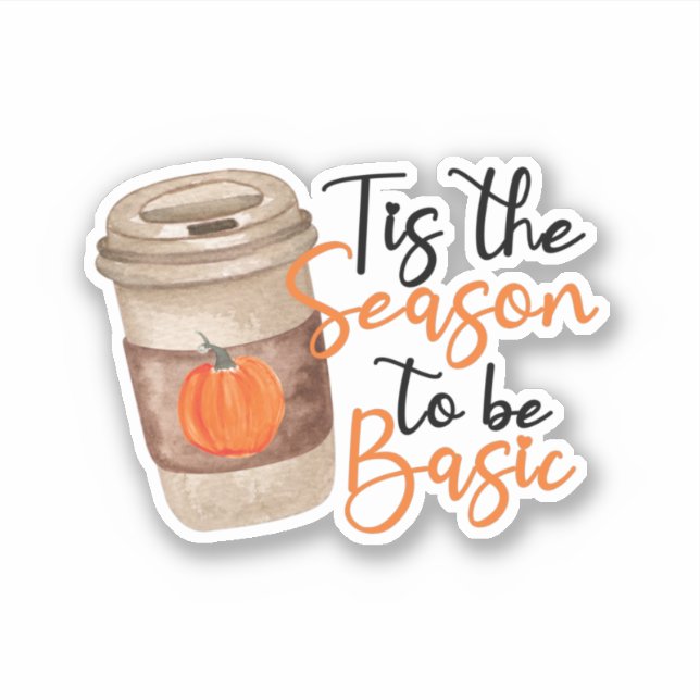 Pegatina Esta Es La Temporada Para Ser Básica (Anverso)