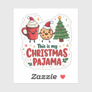Pegatina Esta es mi pijama de Navidad Galletas Chocolate Ca