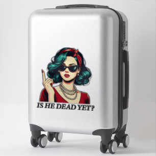 Pegatina ¿Está Muerto Aún Divertido Diciendo Humor Oscuro V