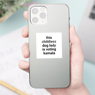 Pegatina Esta mujer de perro sin hijos vota kamala blanca