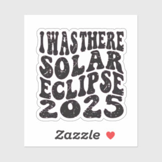 Pegatina Estaba Allí El Eclipse Solar 2025 Eclipse Parcial