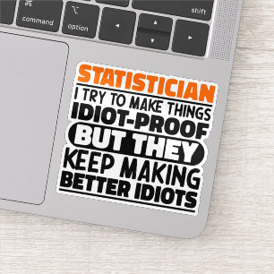 Pegatina Estadístico Intento Hacer Las Cosas Graciosas Cita