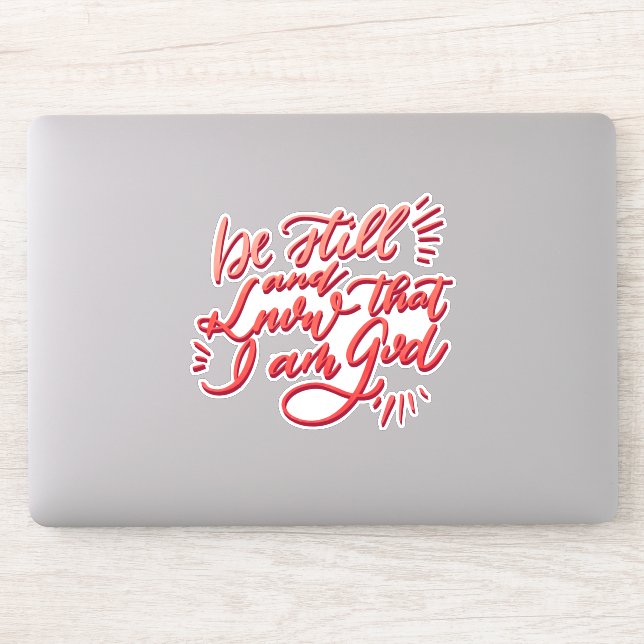 Pegatina Estar quieto y saber que soy Dios (Ordenador)