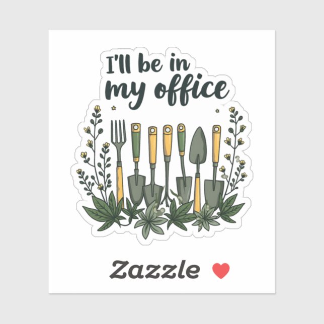 Pegatina Estaré en mi oficina Jardinería divertida (Hoja)