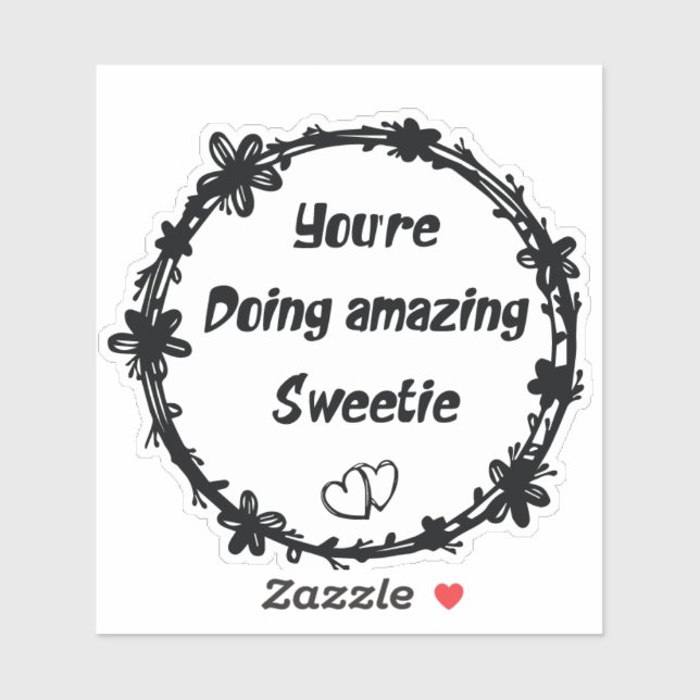 Pegatina Estás haciendo asombroso, dulce retro (Hoja)