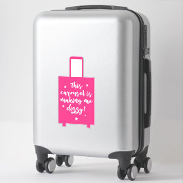 Pegatina Este carrusel me está haciendo una maleta graciosa