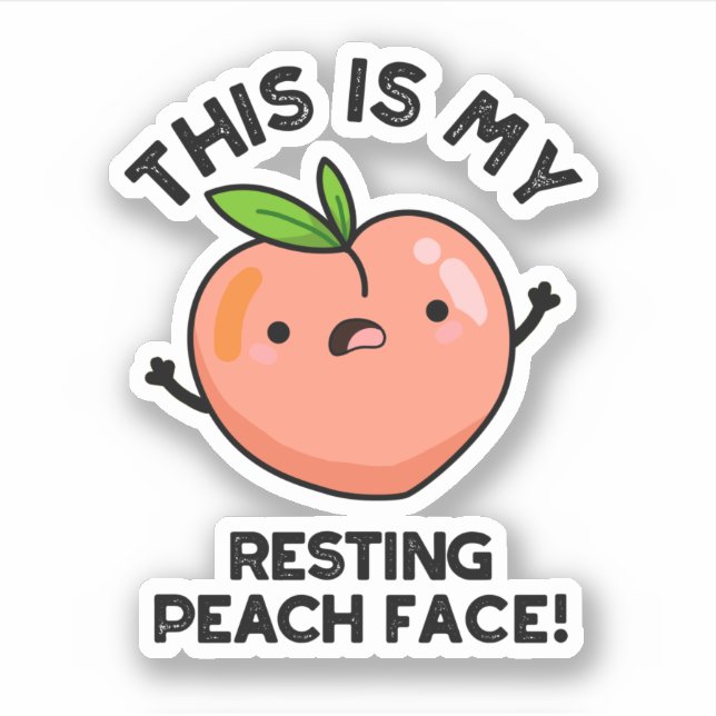 Pegatina Este Es Mi Peach Face Pun Descanso (Anverso)