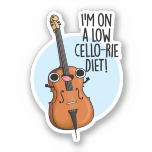 Pegatina Estoy en una dieta baja en un Cello-rie Funny Cell