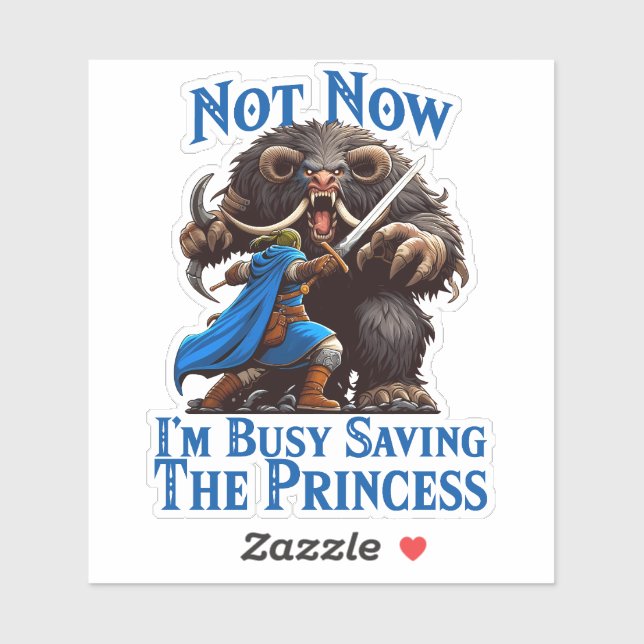 Pegatina Estoy ocupado salvando a la princesa (Hoja)
