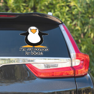 Pegatina Estoy rodeado de idiotas graciosos pingüinos calci