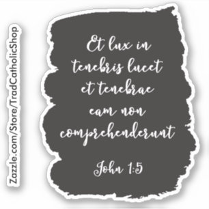 Pegatina Evangelio latino de la luz de Juan en la oscuridad