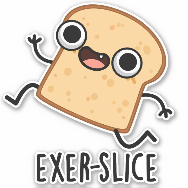 Pegatina Exer-slice Funny Bread Pun  (Anverso)