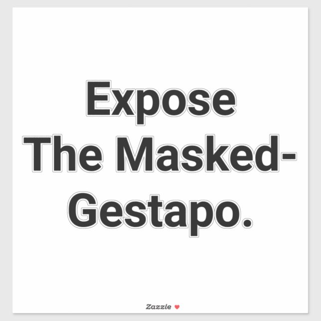 Pegatina Exponer a la Gestapo Enmascarada Hankamer Artjunkh (Hoja)