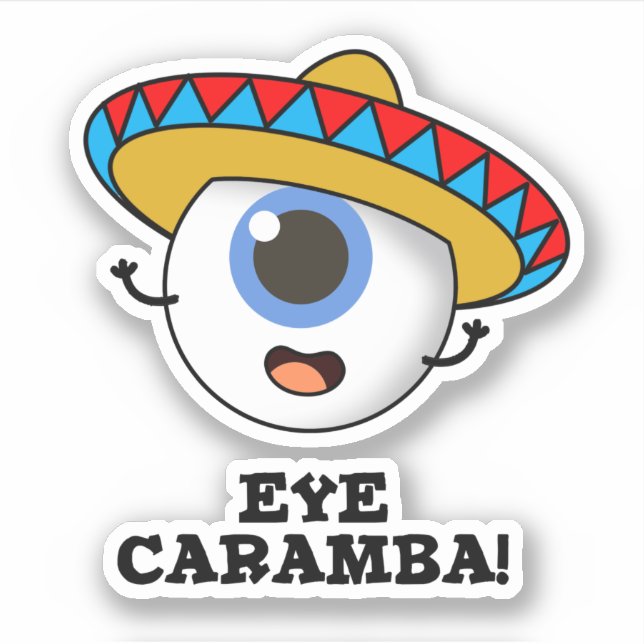 Pegatina Eye Caramba Funny Pun Mexicano (Anverso)