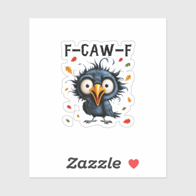 Pegatina F-Caw-F Crow Pun Funny Bird Cawing Grunge Hallowee (Hoja)