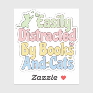 Pegatina Fácilmente Distrado Por Libros Y Gatos Bookish Lov