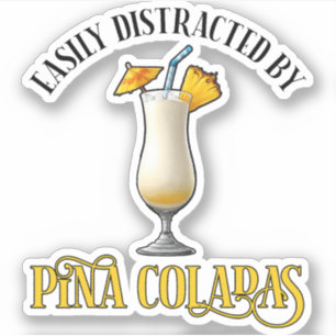 Pegatina Fácilmente Distraído Por Pina Coladas