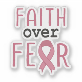 Pegatina Faith Over Fear Breast Cancer Awareness