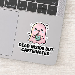 Pegatina Fantasma Kawaii Divertido Muerto por Dentro Pero C