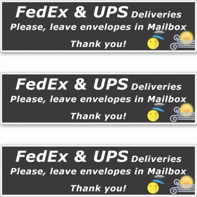 PEGATINA FEDEX & UPS DELIVERIES. PLEASE, LEAVE.. THANK YOU! (Anverso)