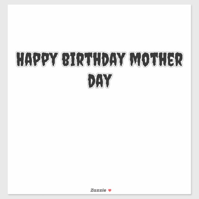 Pegatina feliz cumpleaños, día de madre (Hoja)