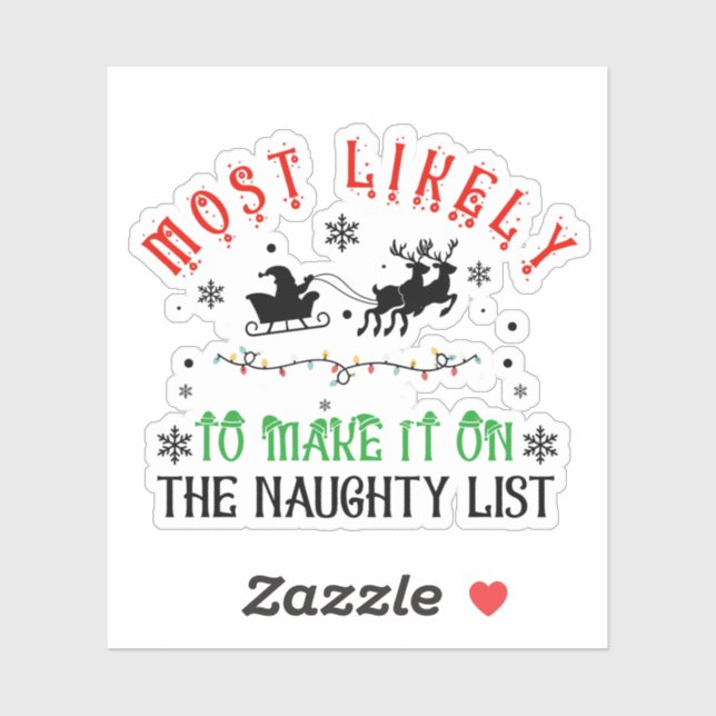 Pegatina Festive Christmas Most Likely to Make Naughty List (Hoja)