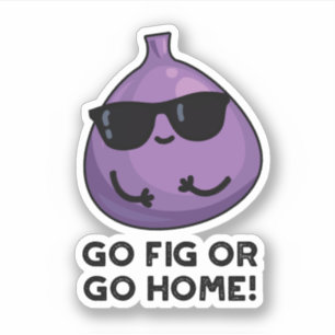 Pegatina Fig O Ir A Casa Pun De Fruta Positivo
