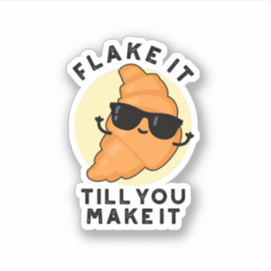 Pegatina Flake Hasta Que Lo Haces Fundido Pun De Pastelería