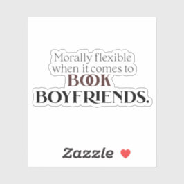 Pegatina Flexibilidad moral cuando se trata de reservar nov