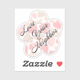Pegatina Flor llena de corazón ama a tu prójimo