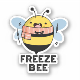 Pegatina Freeze Bee Funny Insect Bug Pun