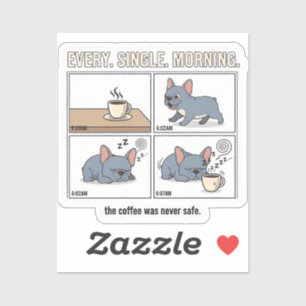 Pegatina Frenchie Café Caos Todas las Mañanas Diseño