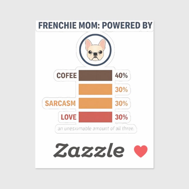 Pegatina Frenchie Mamá con Energía de Café Amor Sarcasmo (Hoja)
