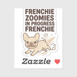 Pegatina Frenchie Zoomies en Progreso Divertido Bulldog Fra