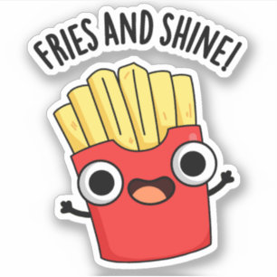 Pegatina Fries And Shine Chistes Divertidos De Comida 