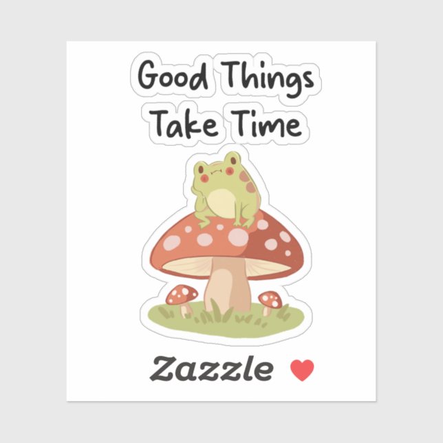 Pegatina Frog Mushroom - Good Things Take Time Illustration (Hoja)