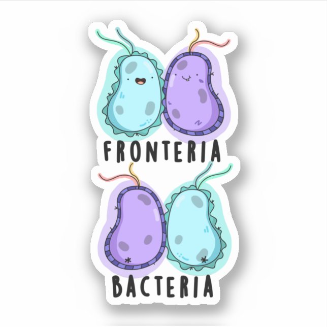 Pegatina Fronteria Bacterias Funny Biology Pun (Anverso)