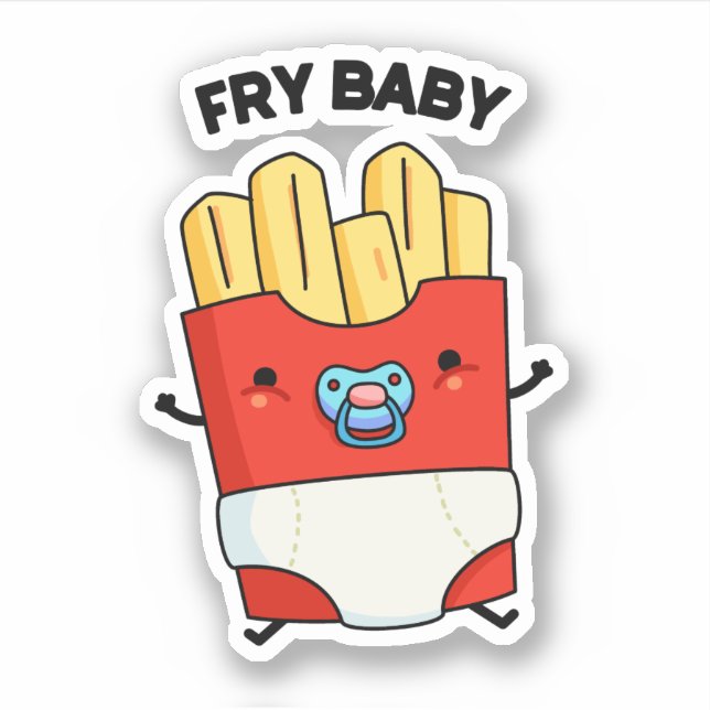 Pegatina Fry Baby Funny French Fries Pun (Anverso)