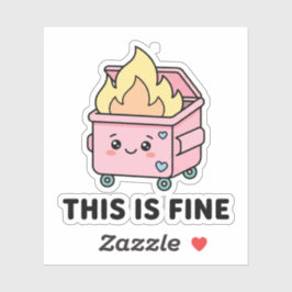 Pegatina Fuego en el contenedor Kawaii Esto está bien Chist