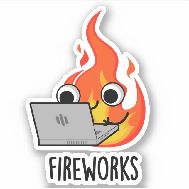 Pegatina Fuegos artificiales Funny Fire Flame Pun (Anverso)