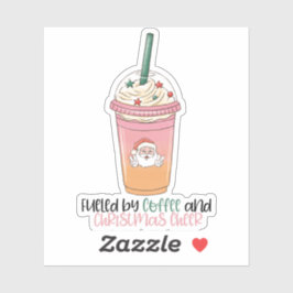 Pegatina Fueled By Coffee and Christmas Cheer Sticker