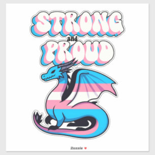 Pegatina Fuerte Y Orgullosa - Dragón Del Orgullo Transgéner