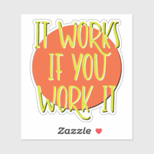 Pegatina Funciona Si Lo Trabajas Lema De 12 Pasos