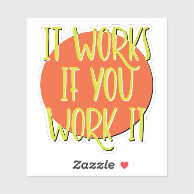 Pegatina Funciona Si Lo Trabajas Lema De 12 Pasos (Hoja)