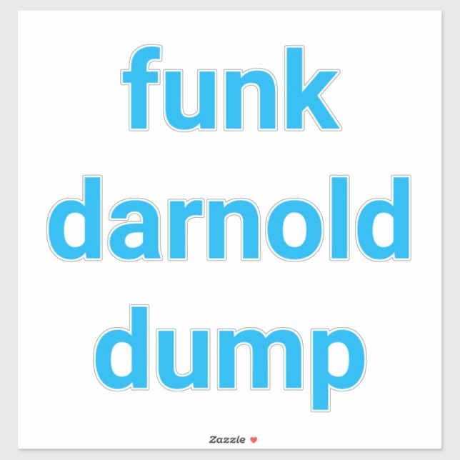 Pegatina funk darnold  dump Hankamer Artjunkhaus Splash-Art (Hoja)