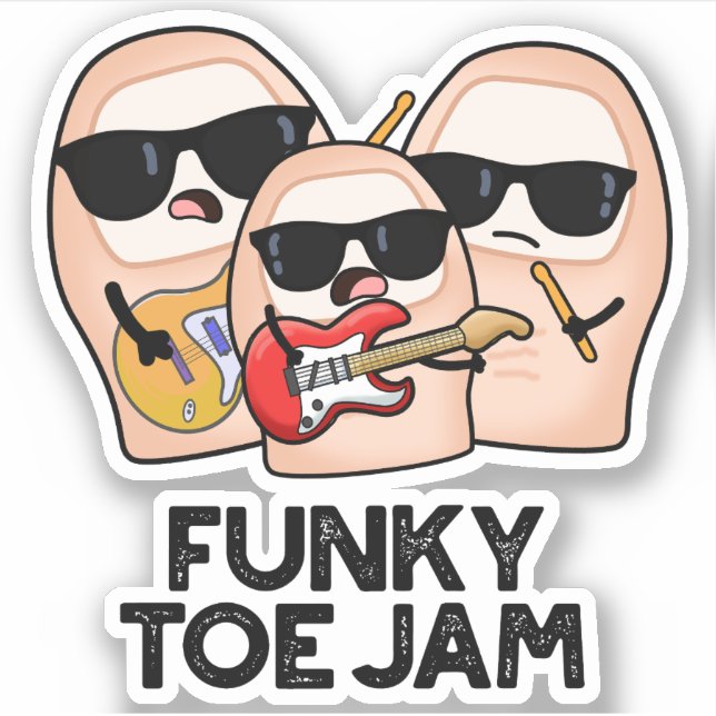 Pegatina Funky Toe Jam Funny Music Pun (Anverso)