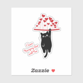 Pegatina Funny Black Cat Hanging Out Valentine's Day