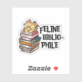 Pegatina Funny Book Cat Lover Quote Feline Bibliophile