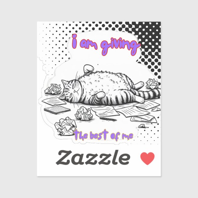 Pegatina Funny Exhausted Cat T-Shirt – Giving My Best (Hoja)